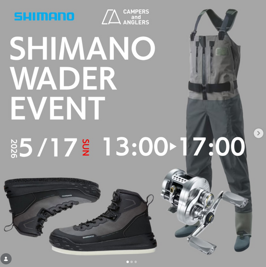 5/17 【SHIMANO・WADER EVENT開催のご案内】